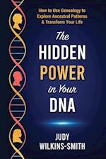 The Hidden Power in Your DNA