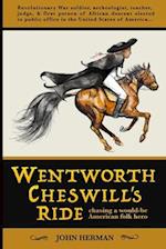 Wentworth Cheswill's Ride