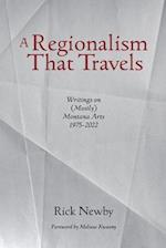 A Regionalism That Travels