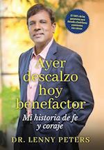 Ayer descalzo, hoy benefactor