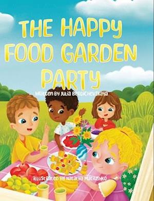 The Happy Food Garden Party