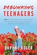 Debunking Teenagers