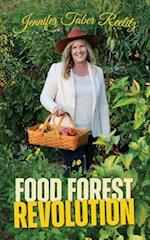 Food Forest Revolution