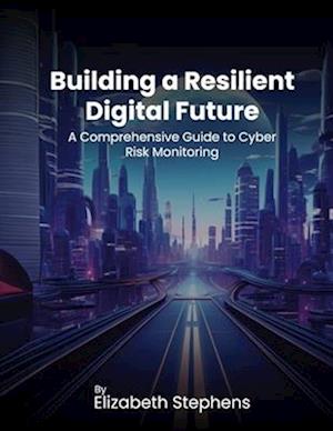 Building a Resilient Digital Future