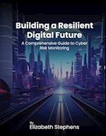 Building a Resilient Digital Future