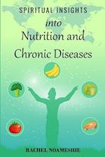 Spiritual Insights into Nutrition and Chronic Diseases