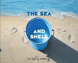 The Sea and Shell