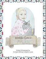 Maddie Goes to Malden