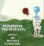 Brightness the Bird Girl