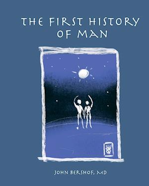 The First History of Man