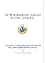 The Art of Etiquette and Diplomacy in Business and Politics