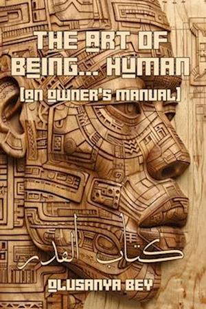 The Art of BEing HUman