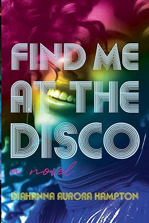 Find Me At The Disco