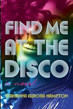 Find Me At The Disco