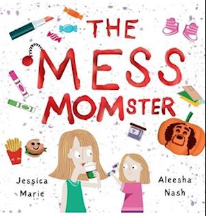 The Mess MOMster