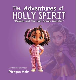 The Adventures of Holly Spirit