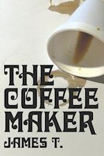 The Coffee Maker