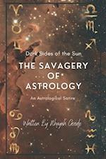 The Savagery of Astrology