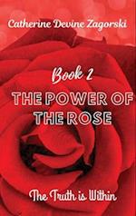 The Power of the Rose