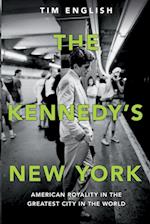 The Kennedys' New York