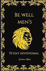 Be Well Men's 70 Day Devotional