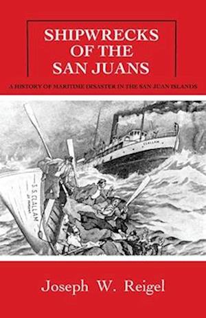 Shipwrecks of the San Juans