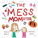 The Mess MOMster