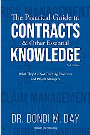 The Practical Guide to Contracts & Other Essential Knowledge