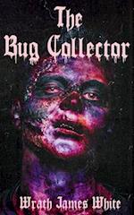 The Bug Collector