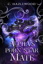 The Alphas' Porn Star Mate