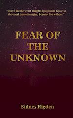 Fear of the Unknown