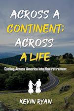 Across a Continent; Across a Life