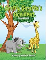 Griffy Giraffe's Accident 