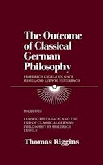 The Outcome of Classical German Philosophy