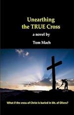 Unearthing The True Cross