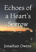 Echoes of a Heart's Sorrow