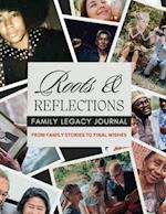 Roots & Reflections Family Legacy Journal