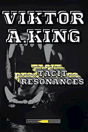 Tacit Resonances