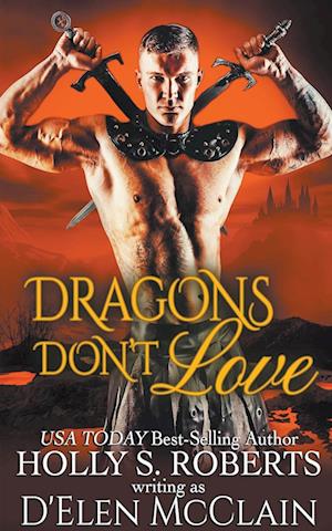 Dragons Don't Love