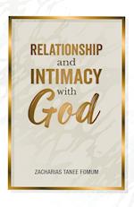 Relationship and Intimacy With God 