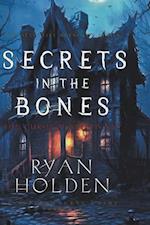Secrets in the Bones 