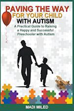 Paving the Way for Your Child with Autism