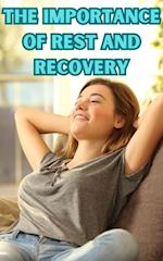 Importance of Rest and Recovery