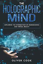 The Holographic Mind 