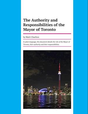 Authority and Responsibilities of the Mayor of Toronto