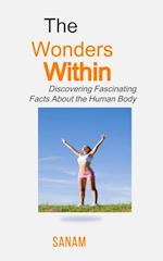 'The Wonders Within: Discovering Fascinating Facts About the Human Body'