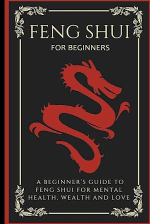 Feng Shui For Beginners