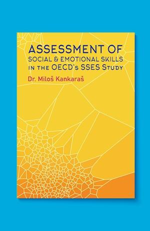 Assessment of Social and Emotional Skills in the OECD's SSES Study