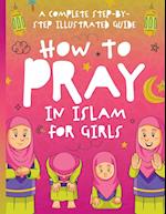 How to Pray in Islam for Girls