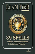 39 Spells Potions and Enchantments 